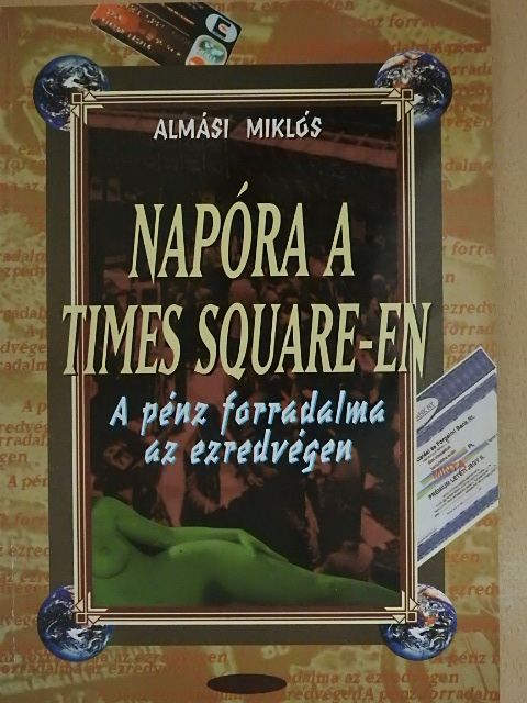 Almási Miklós - Napóra a Times Square-en [antikvár]