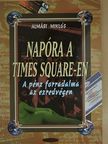 Almási Miklós - Napóra a Times Square-en [antikvár]