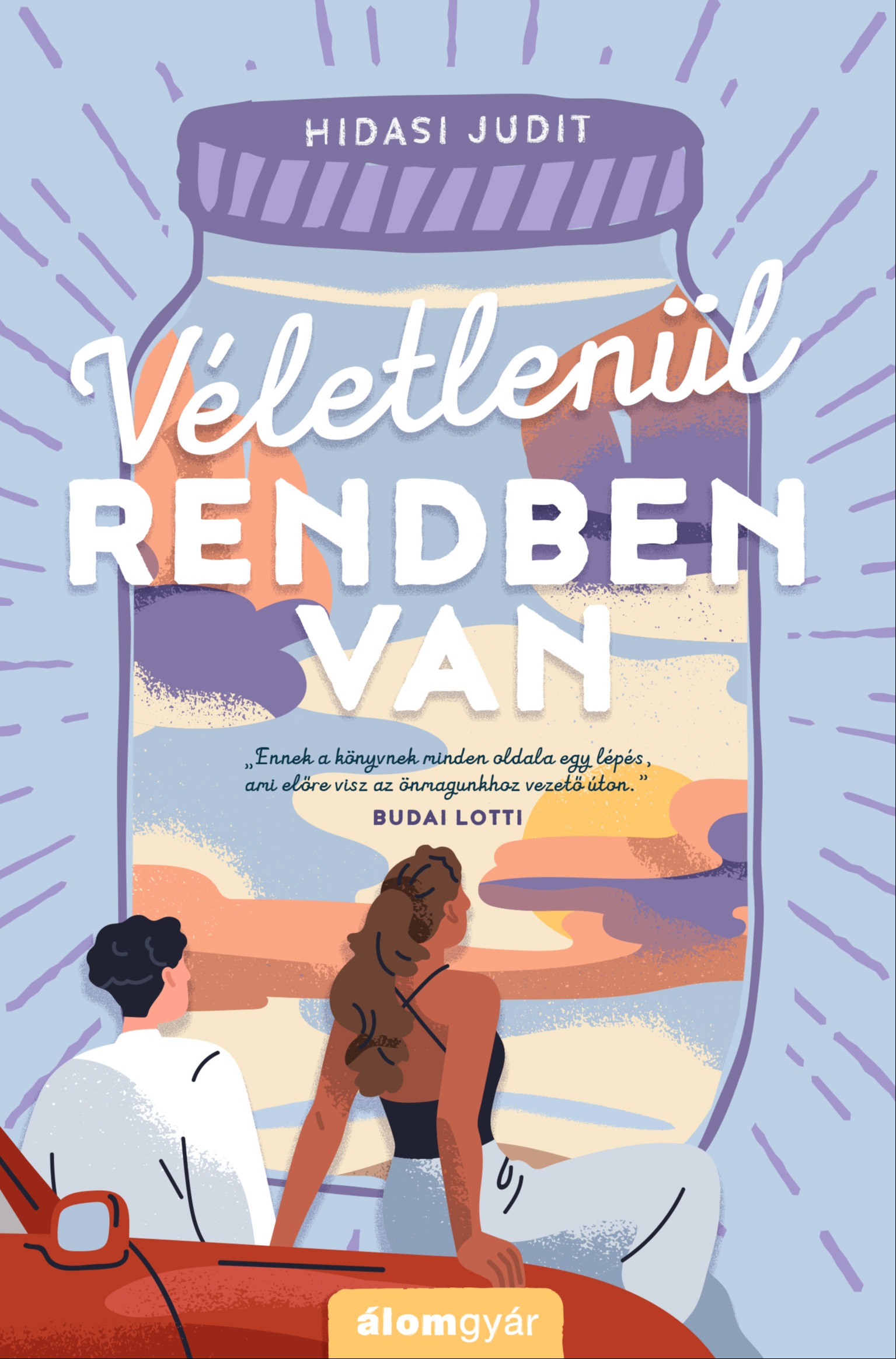 Hidasi Judit - Véletlenül rendben van [eKönyv: epub, mobi]