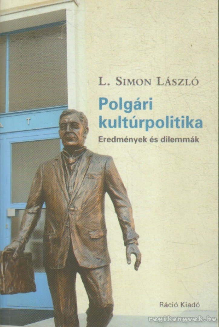 L. Simon László - Polgári kultúrpolitika [antikvár]
