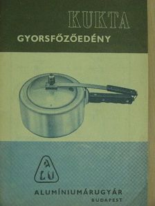 Kukta gyorsfőzőedény [antikvár]