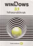 Tamás Péter, Horváth Sándor, Kiss Zoltán, Tóth Bertalan - Windows 3.1 felhasználóknak [antikvár]