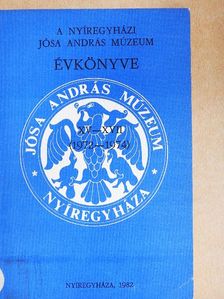 Csallány Dezső - A Nyíregyházi Jósa András Múzeum évkönyve XV-XVII. [antikvár]