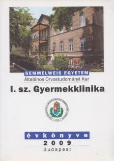 Dr. Tulassay Tivadar, Dr. Cserháti Endre (szerk.) - I. Sz. Gyermekklinika évkönyve 2009 [antikvár]