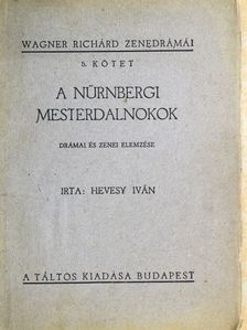 Hevesy Iván - A nürnbergi mesterdalnokok [antikvár]