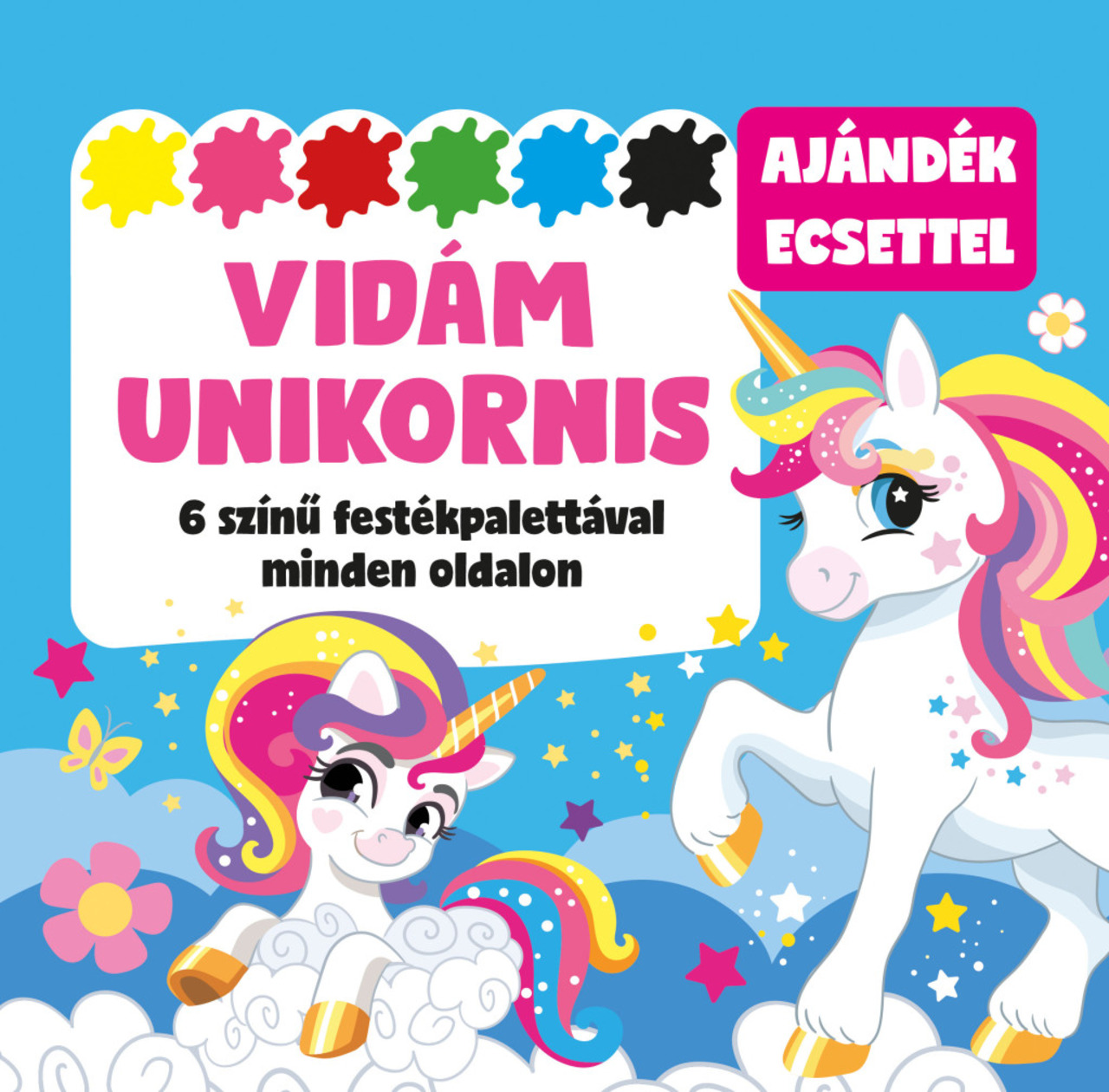 Vidám unikornis - 6 színű festékpalettával minden oldalon