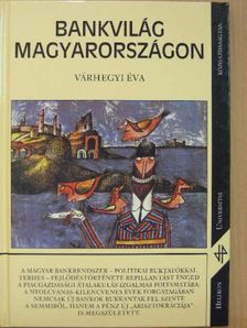 Várhegyi Éva - Bankvilág Magyarországon [antikvár]