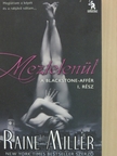 Raine Miller - Meztelenül [antikvár]