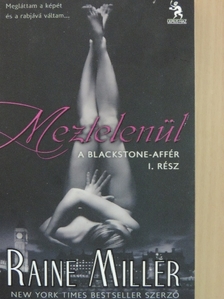 Raine Miller - Meztelenül [antikvár]