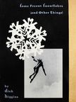Dick Higgins - Some recent snowflakes [antikvár]