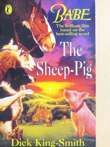 Dick King-Smith - The Sheep-Pig [antikvár]