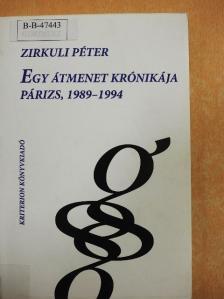 Zirkuli Péter - Egy átmenet krónikája [antikvár]