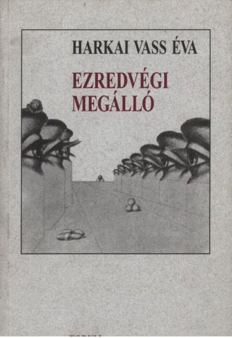 Harkai Vass Éva - Ezredvégi megálló [antikvár]