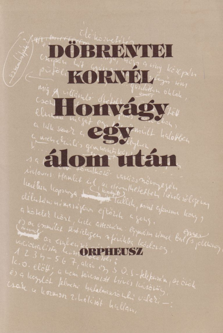 DÖBRENTEI KORNÉL - Honvágy egy álom után (dedikált) [antikvár]