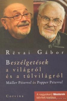 RÉVAI GÁBOR - Beszélgetések a világról és a túlvilágról [antikvár]