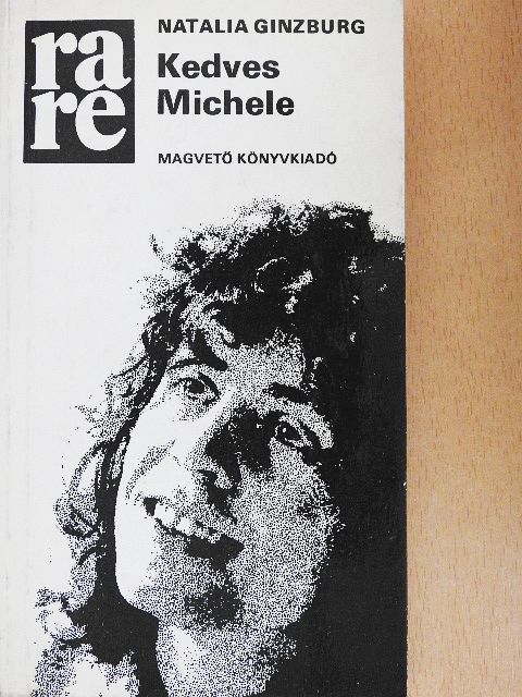 Natalia Ginzburg - Kedves Michele [antikvár]