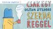 Dániel András - Csak egy olyan átlagos szerda reggel