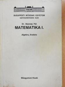 Dr. Bajcsay Pál - Matematika I. [antikvár]