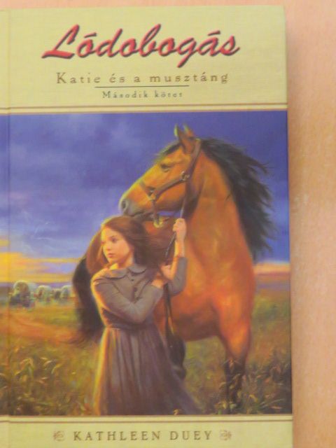 Kathleen Duey - Katie és a musztáng 2. [antikvár]
