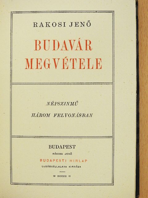 Rákosi Jenő - Budavár megvétele [antikvár]
