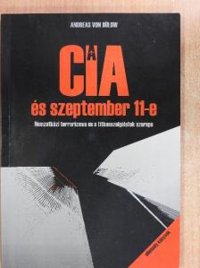 Andreas von Bülow - A CIA és szeptember 11-e [antikvár]