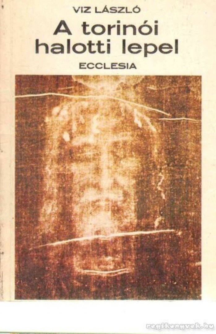 Viz László - A torinói halotti lepel [antikvár]