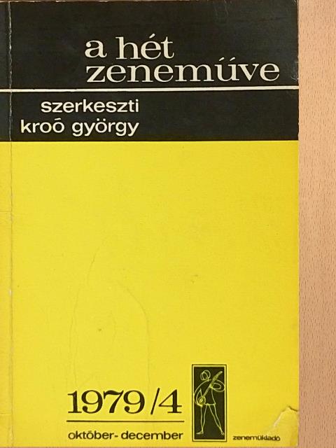 Batta András - A hét zeneműve 1979/4. [antikvár]