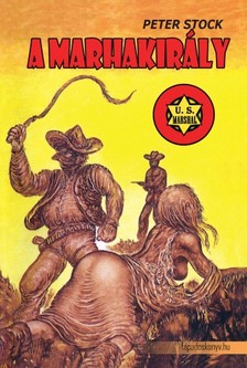 PETER STOCK - A marhakirály [eKönyv: epub, mobi]