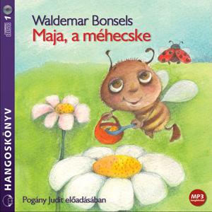 Waldemar Bonsels - MAJA, A MÉHECSKE - HANGOSKÖNYV - MP3