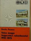 Boda Ferenc - Tolna megye fogyasztási szövetkezetei [antikvár]