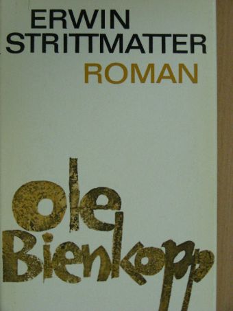 Erwin Strittmatter - Ole Bienkopp [antikvár]