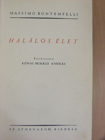 Massimo Bontempelli - Halálos élet [antikvár]