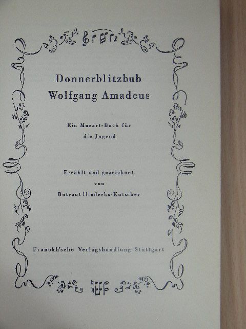 Rotraut Hinderks-Kutscher - Donnerblitzbub Wolfgang Amadeus [antikvár]
