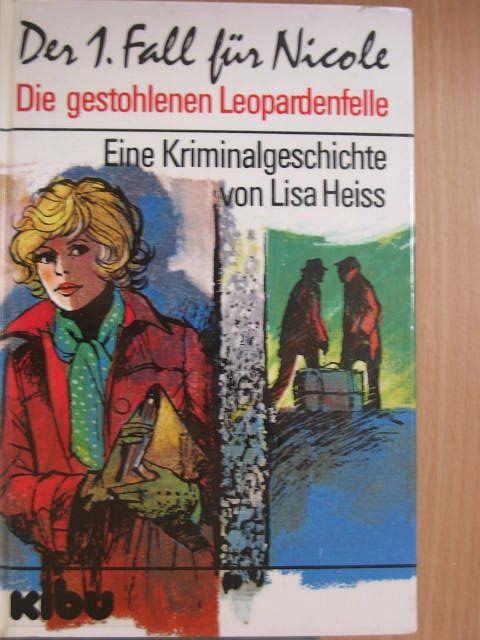 Lisa Heiss - Der 1. Fall für Nicole [antikvár]