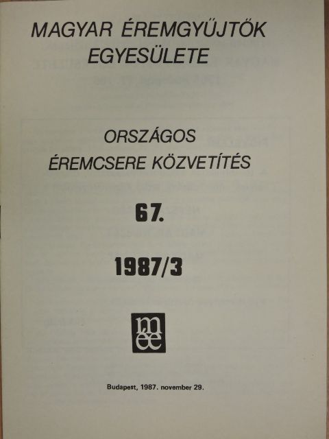 Kuszler István - Magyar Éremgyűjtők Egyesülete Országos éremcsere közvetítés 1987/3 [antikvár]