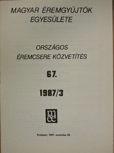 Kuszler István - Magyar Éremgyűjtők Egyesülete Országos éremcsere közvetítés 1987/3 [antikvár]