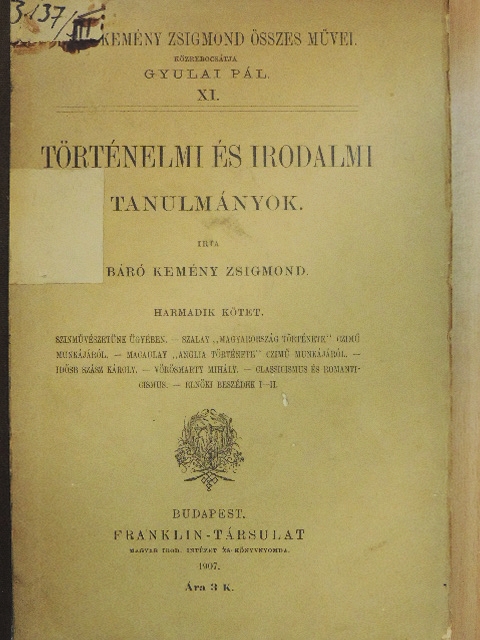 Báró Kemény Zsigmond - Történelmi és irodalmi tanulmányok III. (töredék) [antikvár]