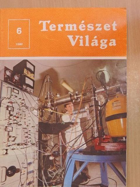 D. Allan Bromley - Természet Világa 1980. június [antikvár]