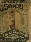 Balassa Imre - Virág az orkánban [antikvár]