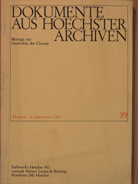 Dr. H. Lang - Dokumente aus Hoechster Archiven 39. [antikvár]
