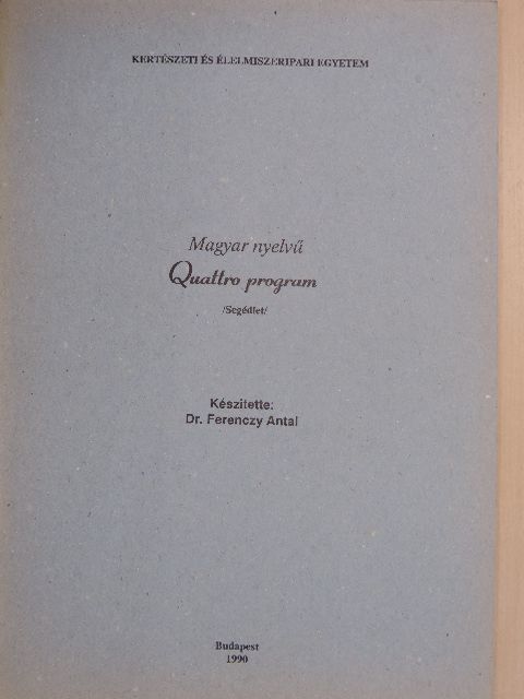 Dr. Ferenczy Antal - Magyar nyelvű Quattro program [antikvár]