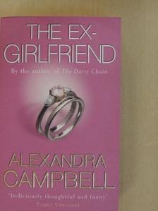 Alexandra Campbell - The Ex-Girlfriend [antikvár]