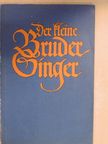 Der kleine Bruder Singer [antikvár]
