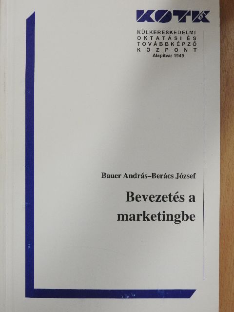 Bauer András - Bevezetés a marketingbe [antikvár]