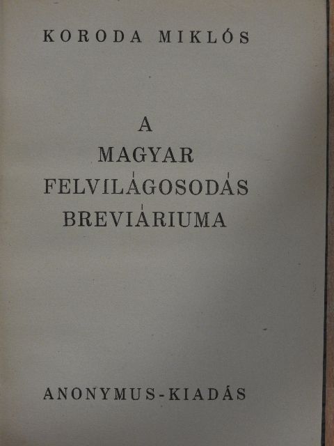 Apácai Cseri János - A magyar felvilágosodás breviáriuma [antikvár]