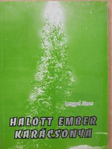 Halott ember karácsonya (dedikált példány) [antikvár]