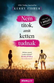 Kerry Fisher - Nem titok, amit ketten tudnak [eKönyv: epub, mobi]