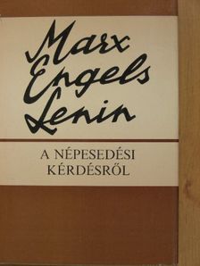 Engels - A népesedési kérdésről [antikvár]