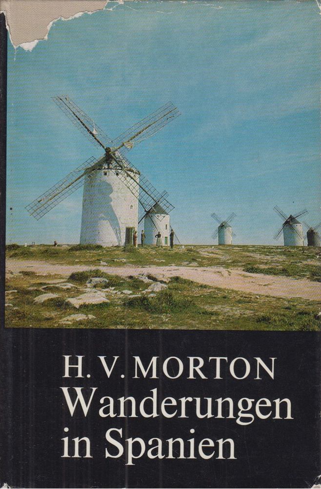 H. V. Morton - Wanderungen in Spanien [antikvár]