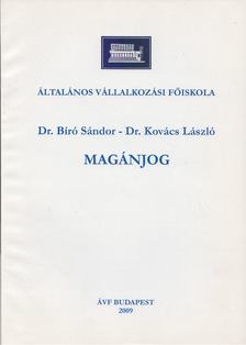 Dr. Bíró Sándor, Dr. Kovács László - Magánjog [antikvár]